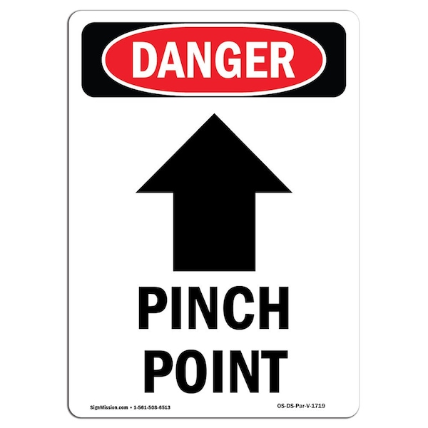 OSHA Danger Sign, Pinch Point, 18in X 12in Decal, 12" W, 18" L, Portrait, Pinch Point